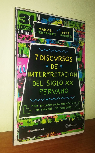 7 Discursos De Interpretación Del Siglo Xx Peruano 