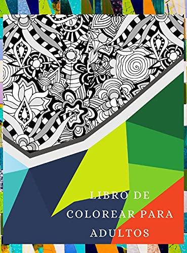 Libro Para Colorear Para Adultos: Un Libro Para Colorear Par