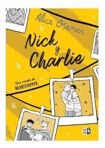 Nick Y Charlie: Una Novela De Heartstopper (original) 