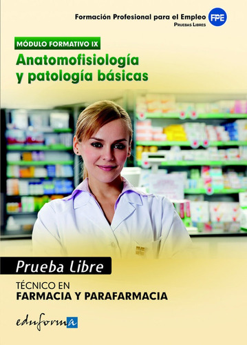 Anatomofisiologia Y Patologia Basicas Ciclo Gm Farmacia -...