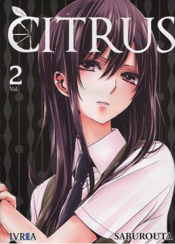 Libro Citrus 2 Original En Español [ Editorial Ivrea ] Manga