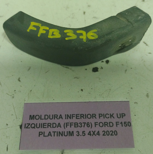 Moldura Inferior Pick Up Izquierda Ford F150 Platinum 3.5 