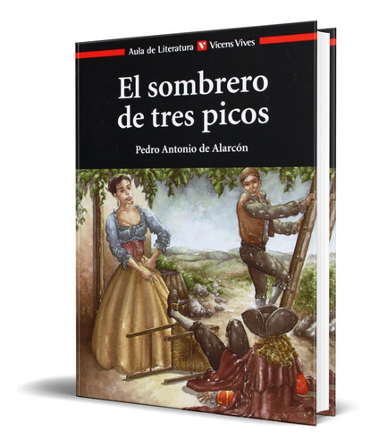 Libro El Sobrero De Tres Picos [ Pedro Antonio ] Original