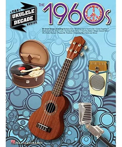 La Década De 1960 - Ukulele Decade Series