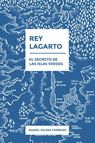 Rey Lagarto: El Secreto De Las Islas Verdes Ii