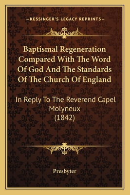 Libro Baptismal Regeneration Compared With The Word Of Go...