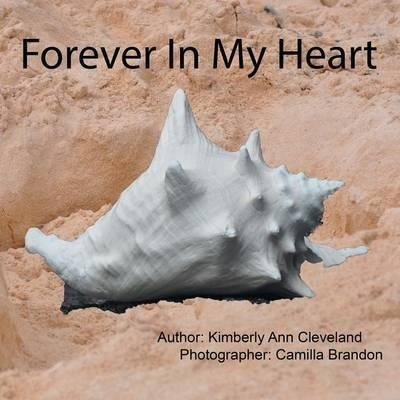 Forever In My Heart - Kimberly Ann Cleveland (paperback)