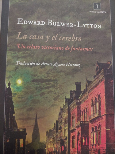 La Casa Y El Cerebro Edward Bulwer- Lytton