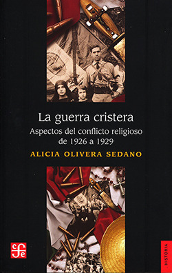 La Guerra Cristera ( Libro Nuevo Y Original )