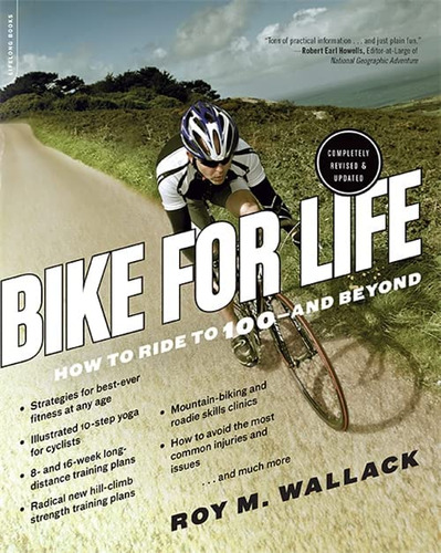 Libro: Bike For Life: How To Ride To 100--and Beyond,