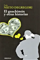 Comprar El Guachimán Y Otras Historias - Luis Nieto Degregori