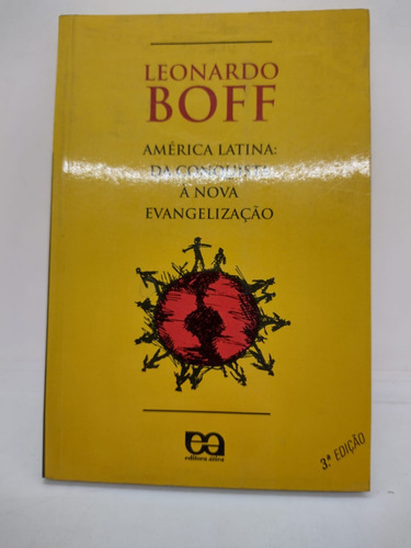 America Latina: Da Conquista A Nova Evangelizacao - Usado 