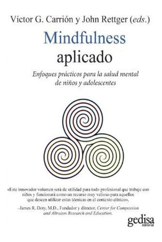 Libro Mindfulness Aplicado. Enfoques Prácticos Para La Salu