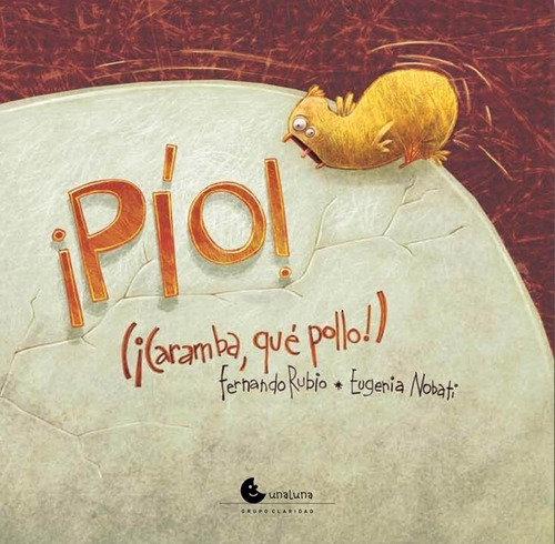 ¡ Pío ! Caramba Que Pollo, De Aa.vv.. Editorial Unaluna, Tapa Dura En Español