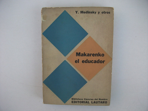 Makarenko El Educador - Y. Medinsky Y Otros