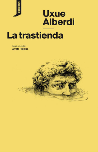 La Trastienda, De Alberdi, Uxue. Editorial Consonni, Tapa Blanda En Español