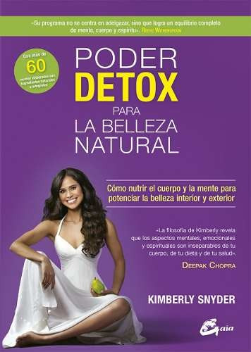 Poder Detox Para La Belleza Natural - Kimberly Snyder