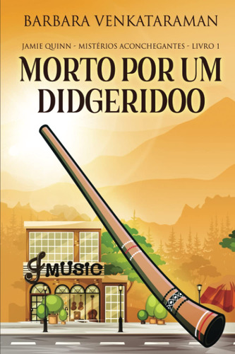 Morto Por Um Didgeridoo: Em Português