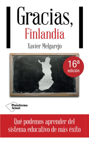 Libro: Gracias, Finlandia (plataforma Actual) (spanish Editi