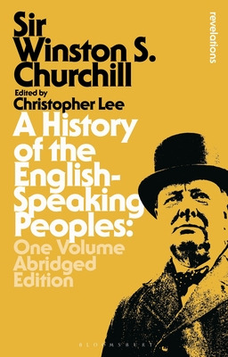 Libro A History Of The English-speaking Peoples: One Volu...