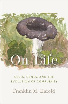 Libro On Life : Cells, Genes, And The Evolution Of Comple...