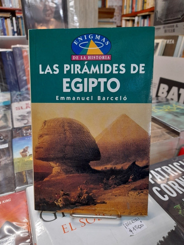 Las Pirámides De Egipto / Emmanuel Barceló