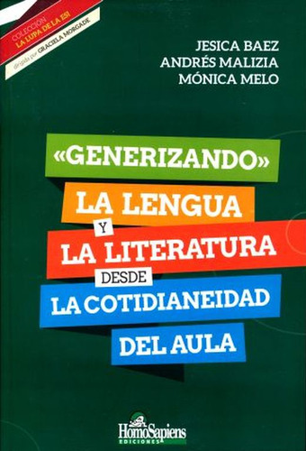 Libro Generalizando La Lengua Y La Literatura Desde La C Lku