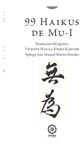 99 Haikus De Mu-i, De A.a.v.v. Editorial Mandala En Español
