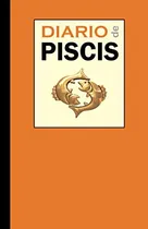 Comprar Diario De Piscis: Diario Personal Cuaderno Para Escribir Y L