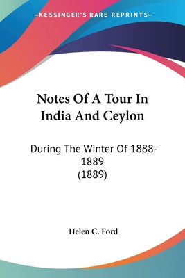 Libro Notes Of A Tour In India And Ceylon: During The Win...