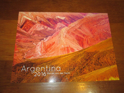 Calendario Argentina 2016 Florian Von Der Fecht Boedo Caba (Usado)