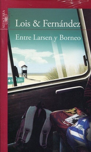Entre Larsen Y Borneo - Lois & Fernandez