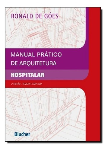 Manual Pratico De Arquitetura Hospitalar