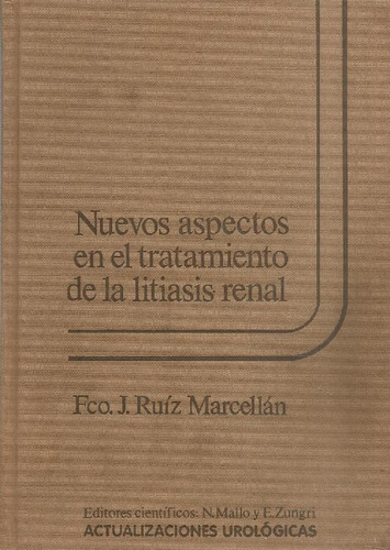 Libro Nuevos Aspectos En El Tratamiento De La Litiasis Renal