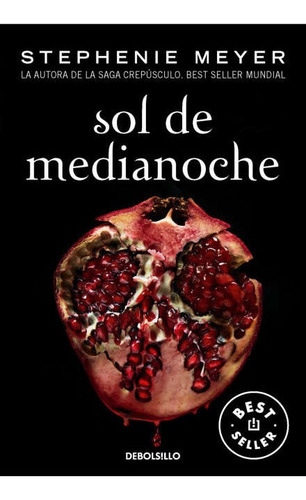 Sol De Medianoche. Crepúsculo 5 - Stephenie Meyer