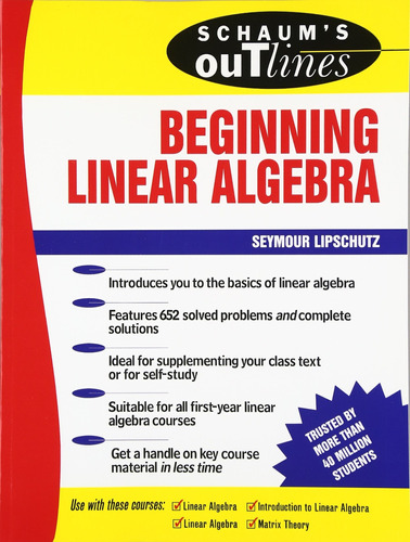 Libro Schaum's Outline Of Beginning Linear Algebra - Seym...