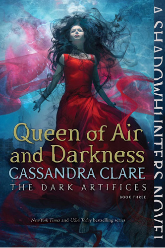 Libro The Dark Artifices,the 3: Queen Of Air And Darkness