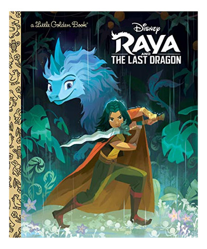 Book : Raya And The Last Dragon Little Golden Book (disney.