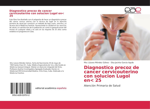 Libro:diagnostico Precoz De Cancer Cervicouterino Con Soluci