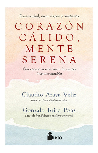 Corazon Calido Mente Serena, De Brito Pons, Gonzalo. Editorial Sirio, Tapa Blanda En Español