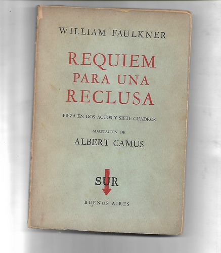 Requiem Para Una Reclusa William Faulkner Camus Ocampo Sur