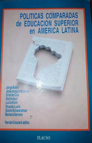 Politicas Comparadas De Educación Superior En America Latina