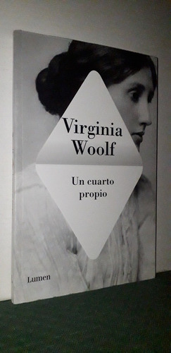 Un Cuarto Propio. Virginia Woolf. Lumen. Trad: J. L. Borges 