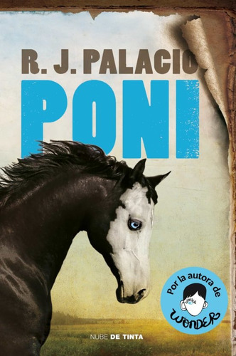 Poni* - R.j. Palacio