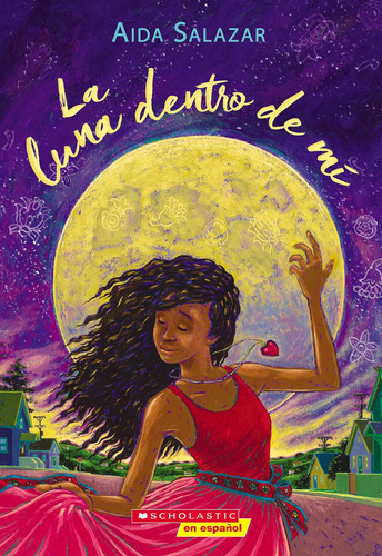 Libro: La Luna Dentro De Mí (the Moon Within) (spanish Editi