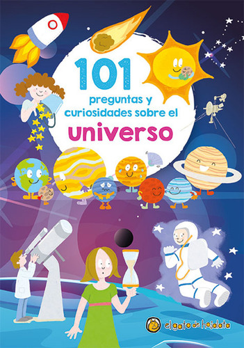 101 Preguntas Y Curiosidades Sobre El Universo / Varios Auto