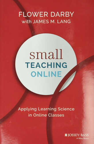 Libro Small Teaching Online: Applying Learning Science In
