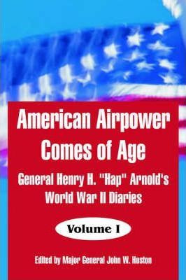 Libro American Airpower Comes Of Age - General Henry H Ar...
