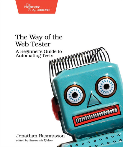 Libro The Way Of The Web Tester: A Beginner's Guide To Aut