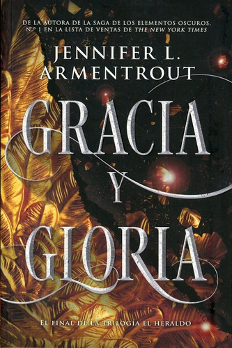 Gracia Y Gloria - El Heraldo Iii - Jennifer L. Armentrout